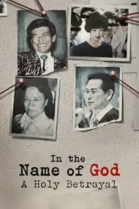 In the Name of God: A Holy Betrayal